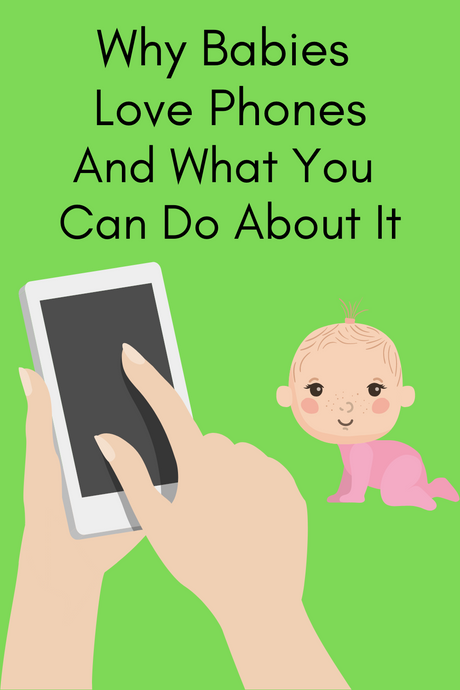 Why Do Babies Love Phones - Choosing A Toy Phone